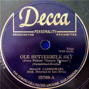 Hoagy Carmichael with Lou Bring And His Orchestra - Ole Buttermilk Sky / Ta ...