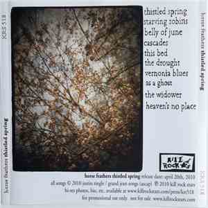 Horse Feathers - Thistled Spring