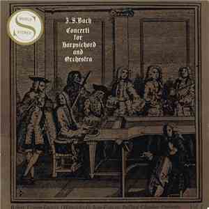 J. S. Bach, Jean-François Paillard Chamber Orchestra - Concerti For Harpsic ...