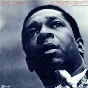 John Coltrane - The Best Of John Coltrane - His Greatest Years, Vol. 3