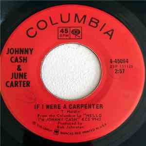 Johnny Cash & June Carter - If I Were A Carpenter / 'Cause I Love You