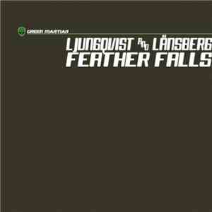 Ljungqvist And Länsberg - Feather Falls