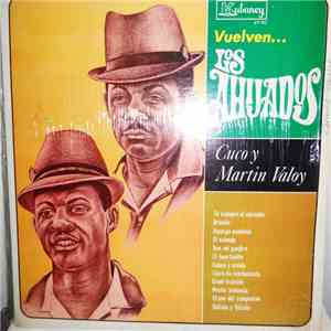 Los Ahijados, Cuco Y Martin Valoy - Vuelven Los Ahijados