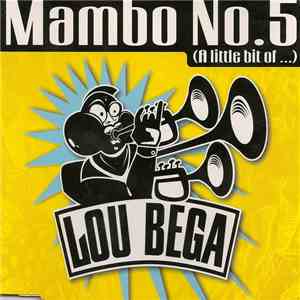 Lou Bega - Mambo No.5 (A Little Bit Of ...)