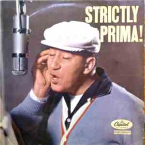Louis Prima With Sam Butera And The Witnesses - Strictly Prima!