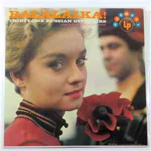 Marek Weber And His Orchestra - Balalaika! Thirty One Russian Gypsy Airs