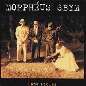Morpheus Sbym - Sans Cibles