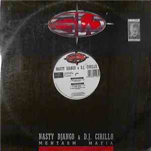Nasty Django & D.J. Cirillo - Mentasm Mafia
