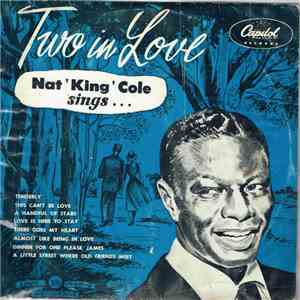 Nat King Cole - Sings For Two In Love