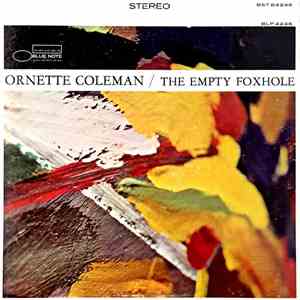 Ornette Coleman - The Empty Foxhole