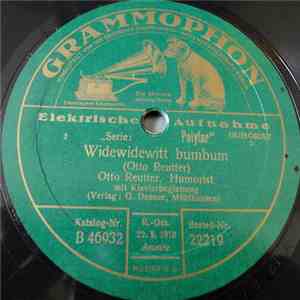 Otto Reutter - Ein Bißchen Arbeit Muss Der Mensch Schon Haben / Widewidewit ...