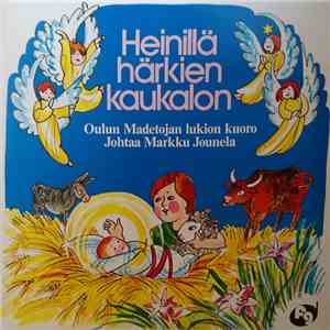 Oulun Madetojan Lukion Kuoro - Heinillä Härkien Kaukalon