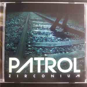 Patrol  - Zirconium