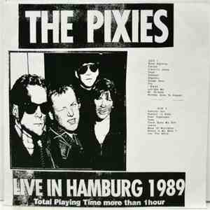 Pixies - Live In Hamburg 1989
