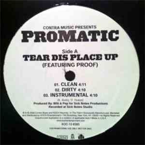 Promatic - Tear Dis Place Up / Ecstacy