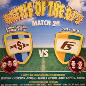 Ramos, Supreme & Sunset Regime / Force & Styles - Battle Of The DJ's Match  ...