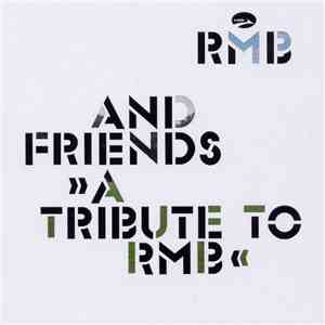 RMB And Friends - A Tribute To RMB