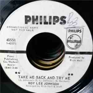 Roy Lee Johnson - Take Me Back And Try Me / She Put The Whammy To Me
