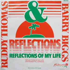 Ruddy Thomas & Barry Biggs - Reflections Of My Life