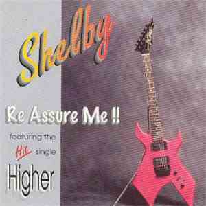 Shelby  - Re Assure Me !!