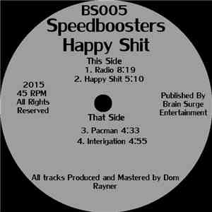 Speedboosters - Happy Shit