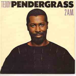 Teddy Pendergrass - 2 A.M.