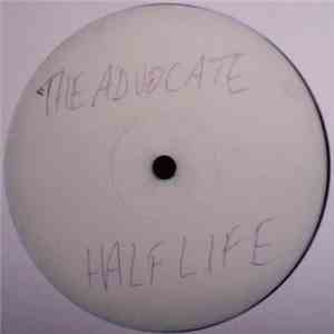 The Advocate - Half-Life / Trick Baby
