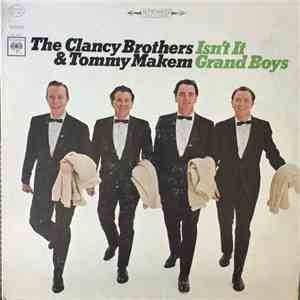 The Clancy Brothers & Tommy Makem - Isn't It Grand Boys