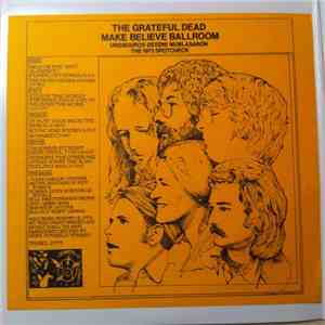 The Grateful Dead - Make Believe Ballroom