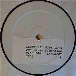 The Legendary Pink Dots - The Maria Dimension