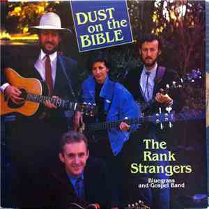 The Rank Strangers - Dust On The Bible