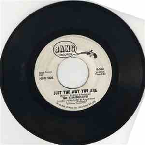 The Strangeloves - Just The Way You Are / Quarter To Three
