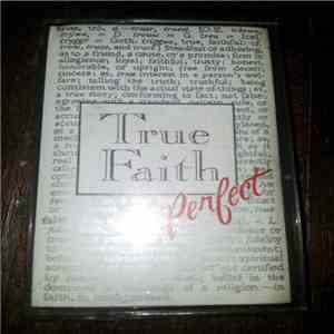 True Faith  - Perfect