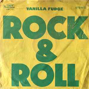 Vanilla Fudge - Rock and Roll