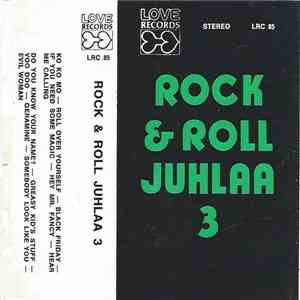 Various - Rock & Roll Juhlaa 3