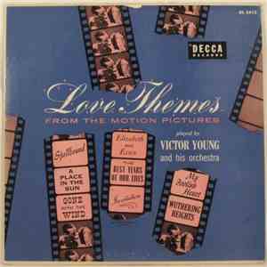 Victor Young And His Orchestra - Love Themes From The Motion Pictures