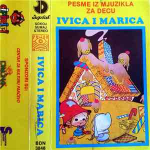 Aleksandar Korać - Ivica I Marica - Pesme Iz Mjuzikla Za Decu