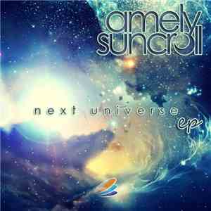Amely Suncroll - Next Universe EP