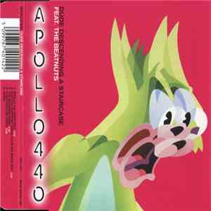 Apollo 440 Feat. The Beatnuts - Dude Descending A Staircase