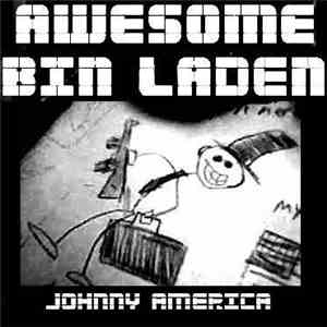 Awesome Bin Laden - Johnny America