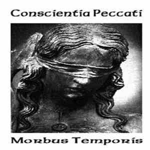 Conscientia Peccati - Morbus Temporis