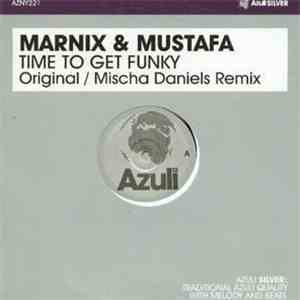 DJ Marnix & Mustafa - Time To Get Funky