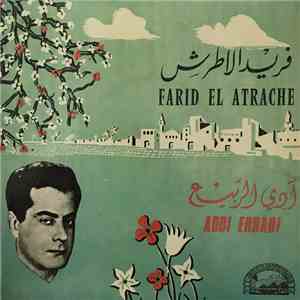 فريد الاطرش = Farid El Atrache - آدي الربيع = Addi Errabi