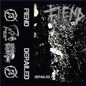 Fiend  - Derailed