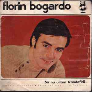 Florin Bogardo - Să Nu Uităm Trandafirii