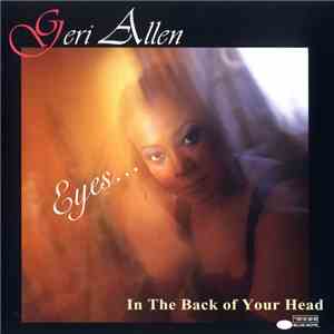 Geri Allen - Eyes... In The Back Of Your Head