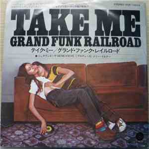Grand Funk Railroad - Take Me