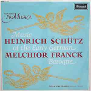 Heinrich Schütz, Melchior Franck, Noah Greenberg, New York Pro Musica - Mus ...