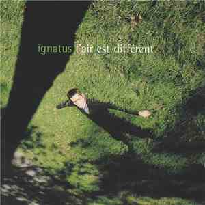 Ignatus - L'Air Est Différent