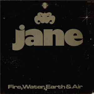 Jane - Fire, Water, Earth & Air